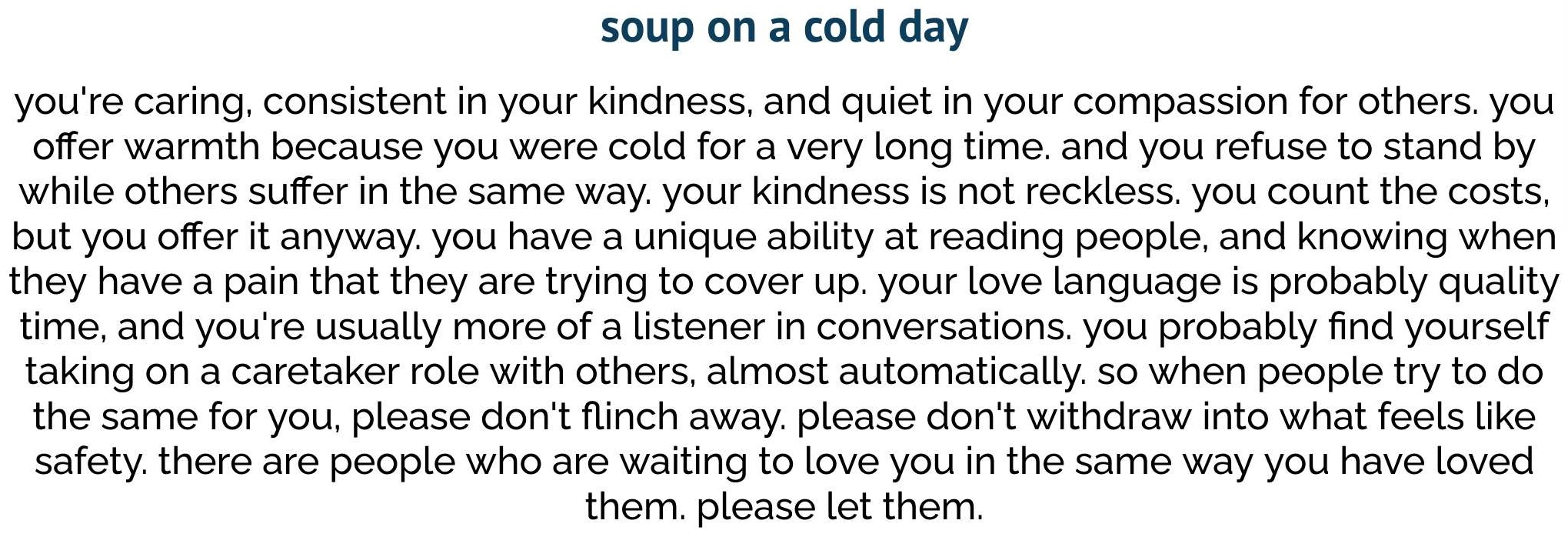 i am soup on a cold day. what are you?
